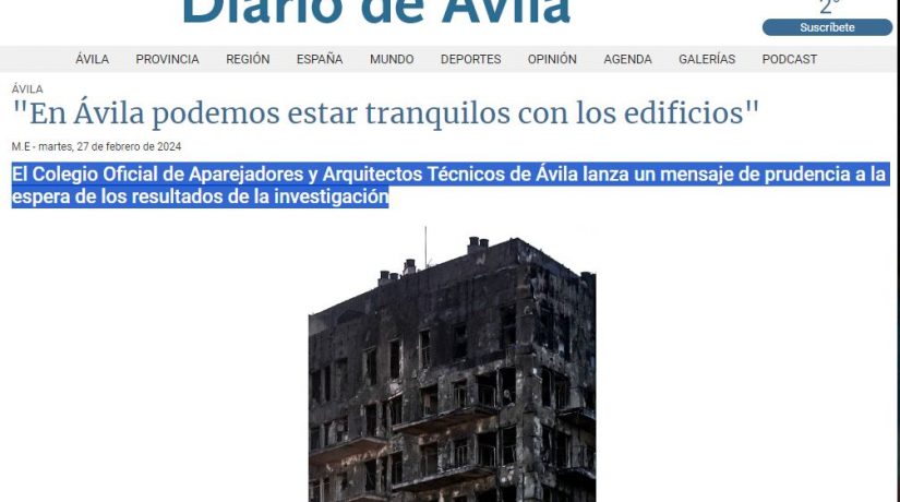 El Colegio Oficial de Aparejadores y Arquitectos Técnicos de Ávila lanza un mensaje de prudencia a la espera de los resultados de la investigación
